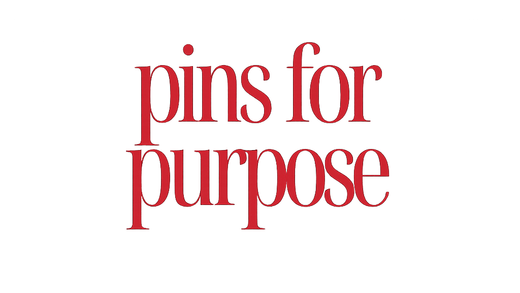 Pins For Purpose 