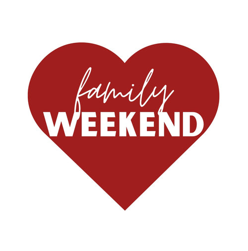 FAMILY WEEKEND