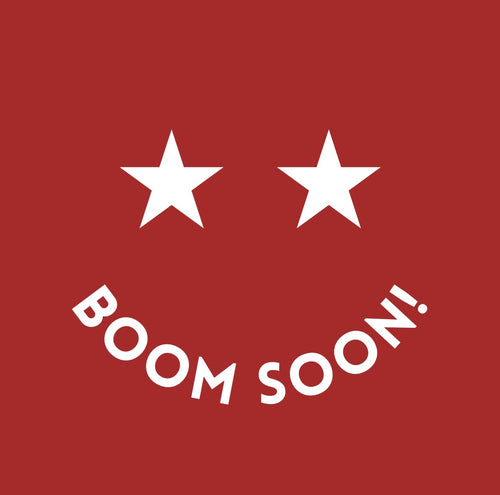 BOOM SOON