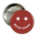 BOOM SOON